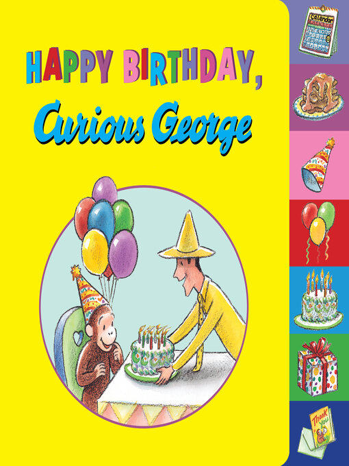 Title details for Happy Birthday, Curious George by H. A. Rey - Available